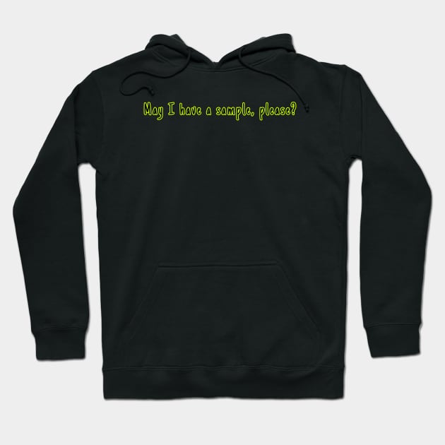 May I? Hoodie by JustTheTippecanoe